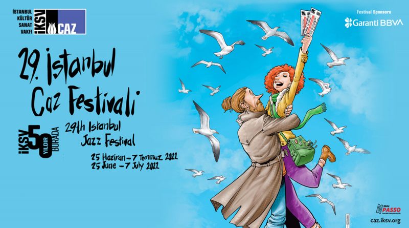 29. İstanbul Caz Festivali-Bizi Buluşturan Festival