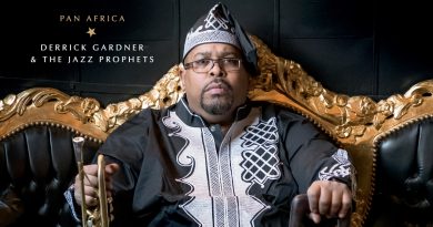 Afrika’dan Amerika’ya: Derrick Gardner & The Jazz Prophets – Pan Africa (2023 Impact Jazz)