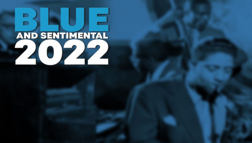 Playlist: Blue and Sentimental 2022
