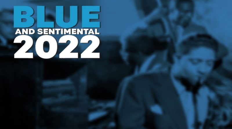 Playlist: Blue and Sentimental 2022