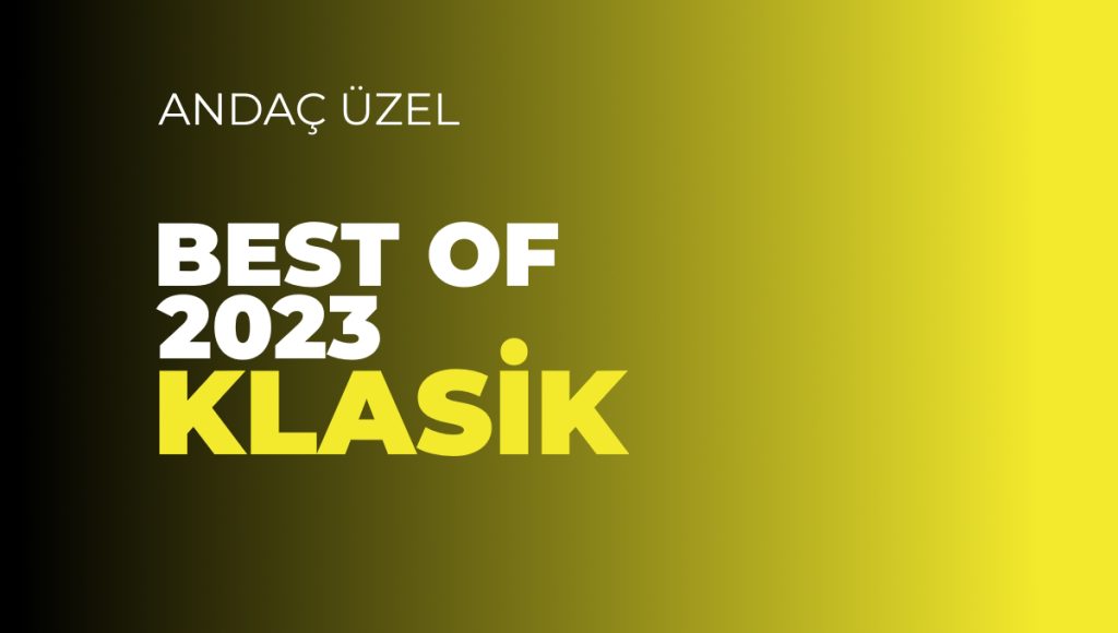 Best of 2023: Klasik Müzik
