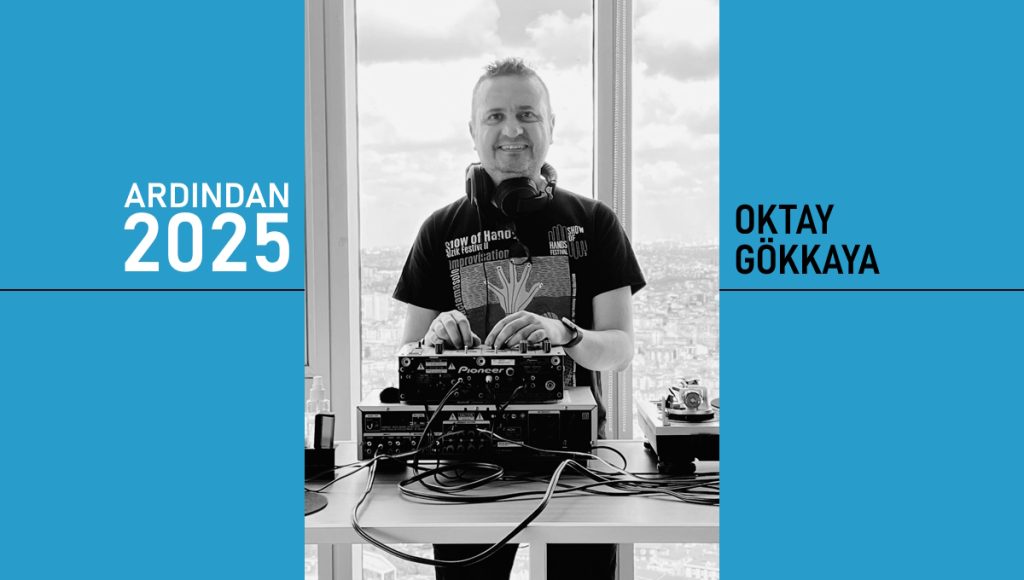 Oktay’ın mümkün dünyaları Oktay Gökkaya