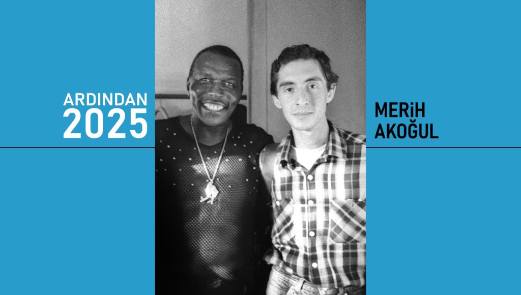 Merih Akoğul, Elvin Jones, Ardından 2025
